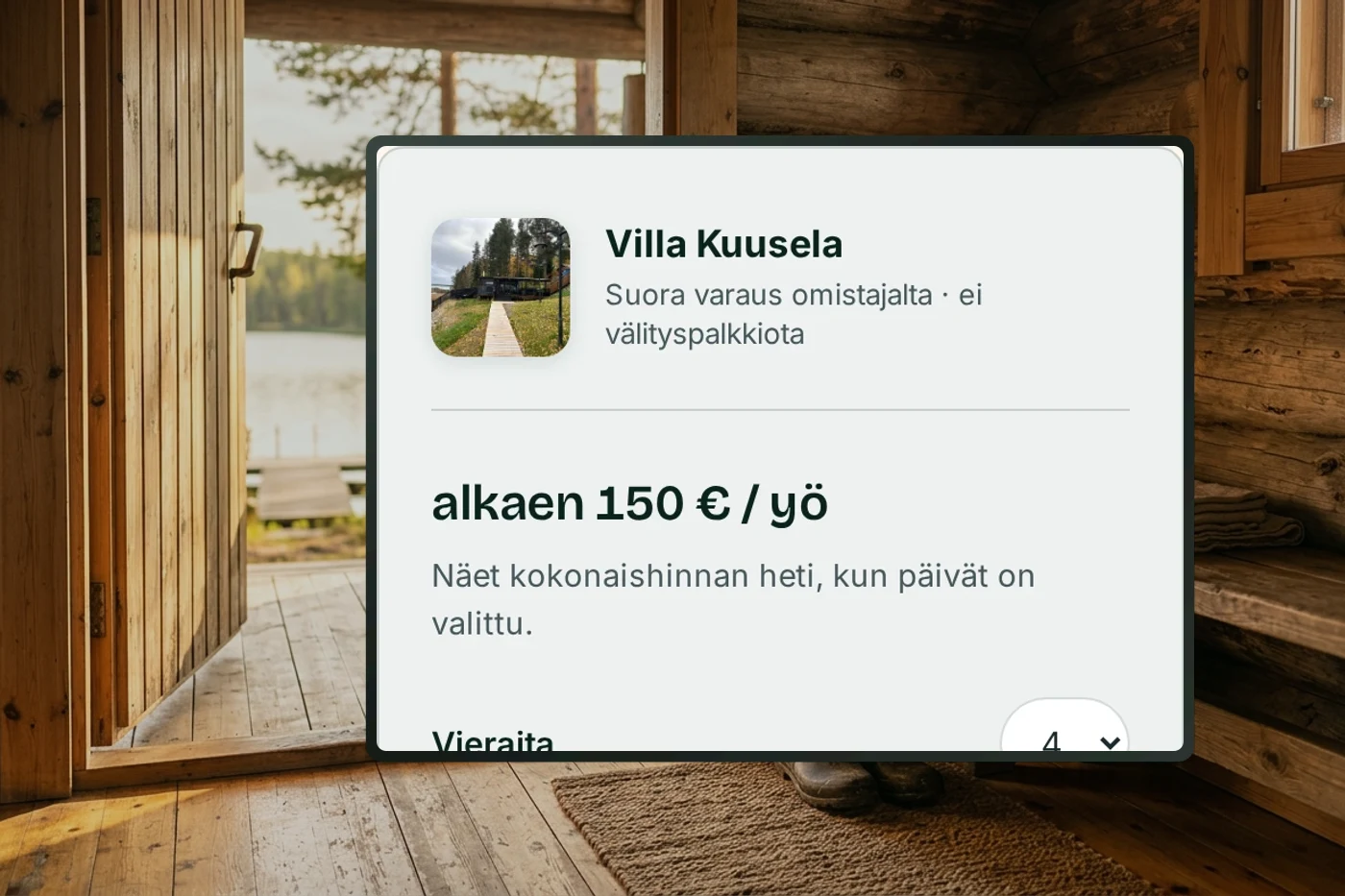 Asiakassivun varauspaneeli mökin eteisessä: suora varaus omistajalta.